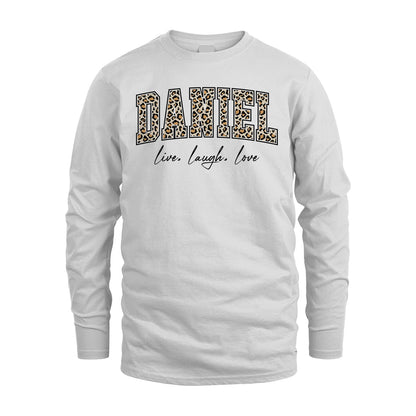 Live Laugh Love Custom Name With Leopard Pattern Shirt DANIEL M1-13