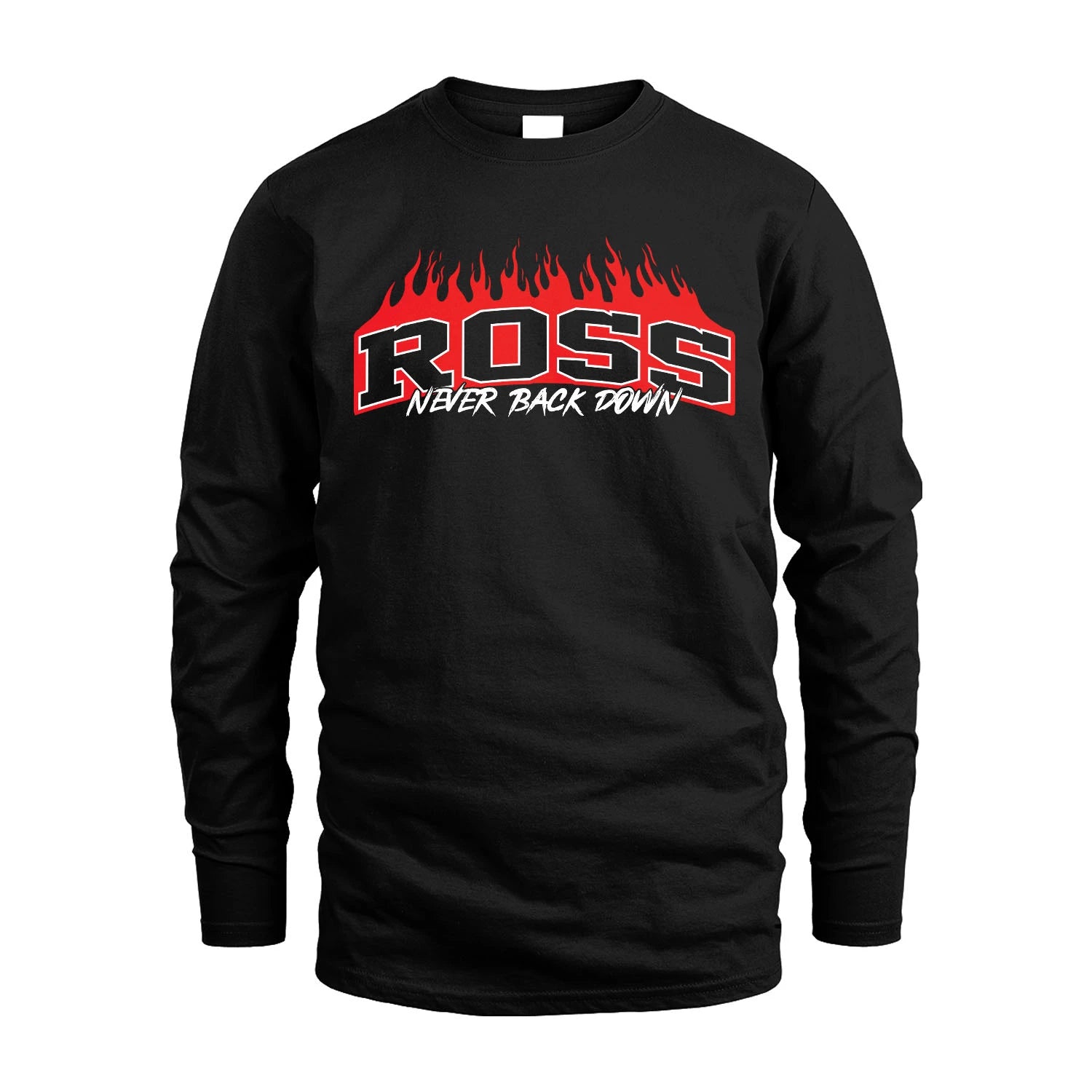 Never Back Down Your Name With Fire Shirt ROSS M1-37