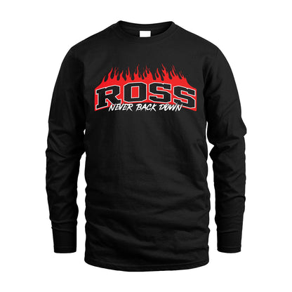 Never Back Down Your Name With Fire Shirt ROSS M1-37