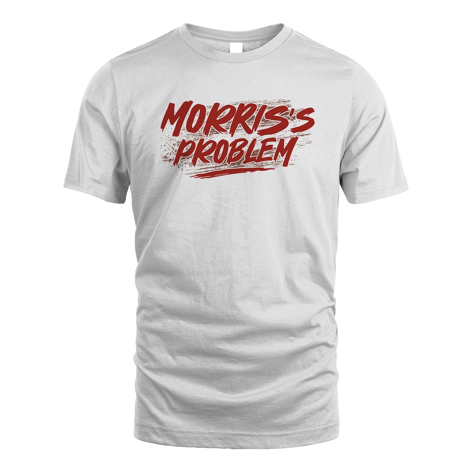 Someone's Problem Funny Shirt MORRIS M1-5