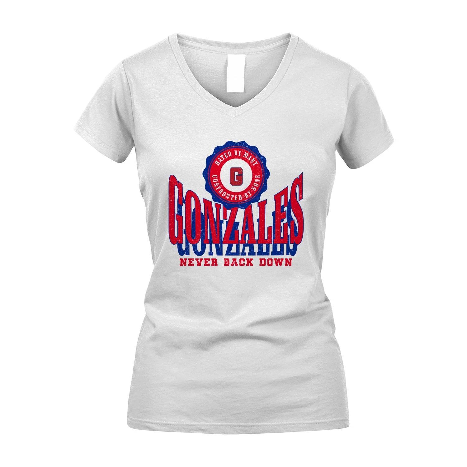 Your Name Never Back Down Shirt GONZALES M1-33