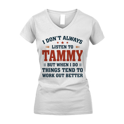 I Don't Always Listen To... TAMMY M1-2