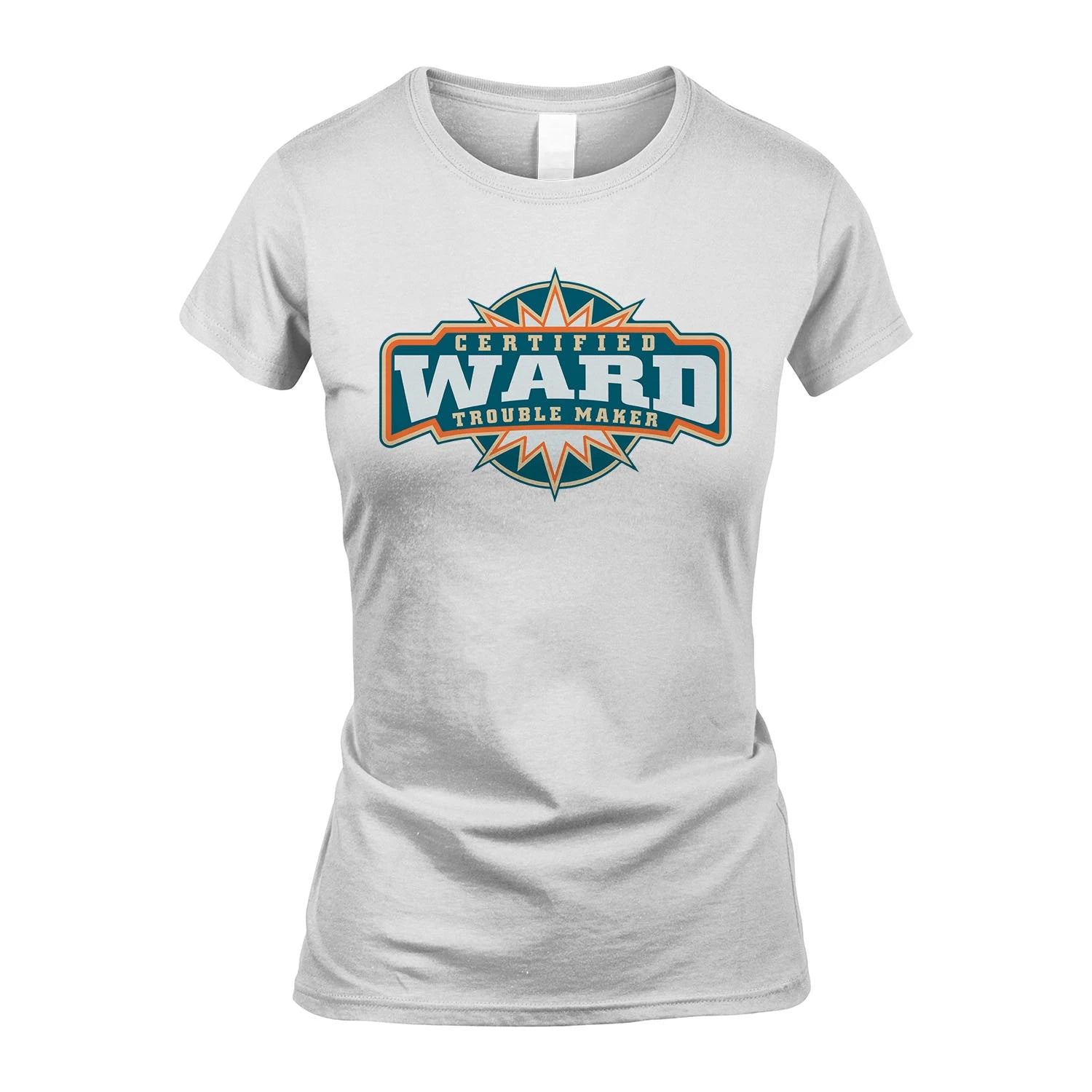 Certified Your Name Trouble Maker Shirt WARD M1-36