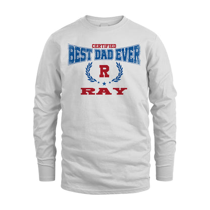 Certified Best Dad Ever Shirt RAY M1-11