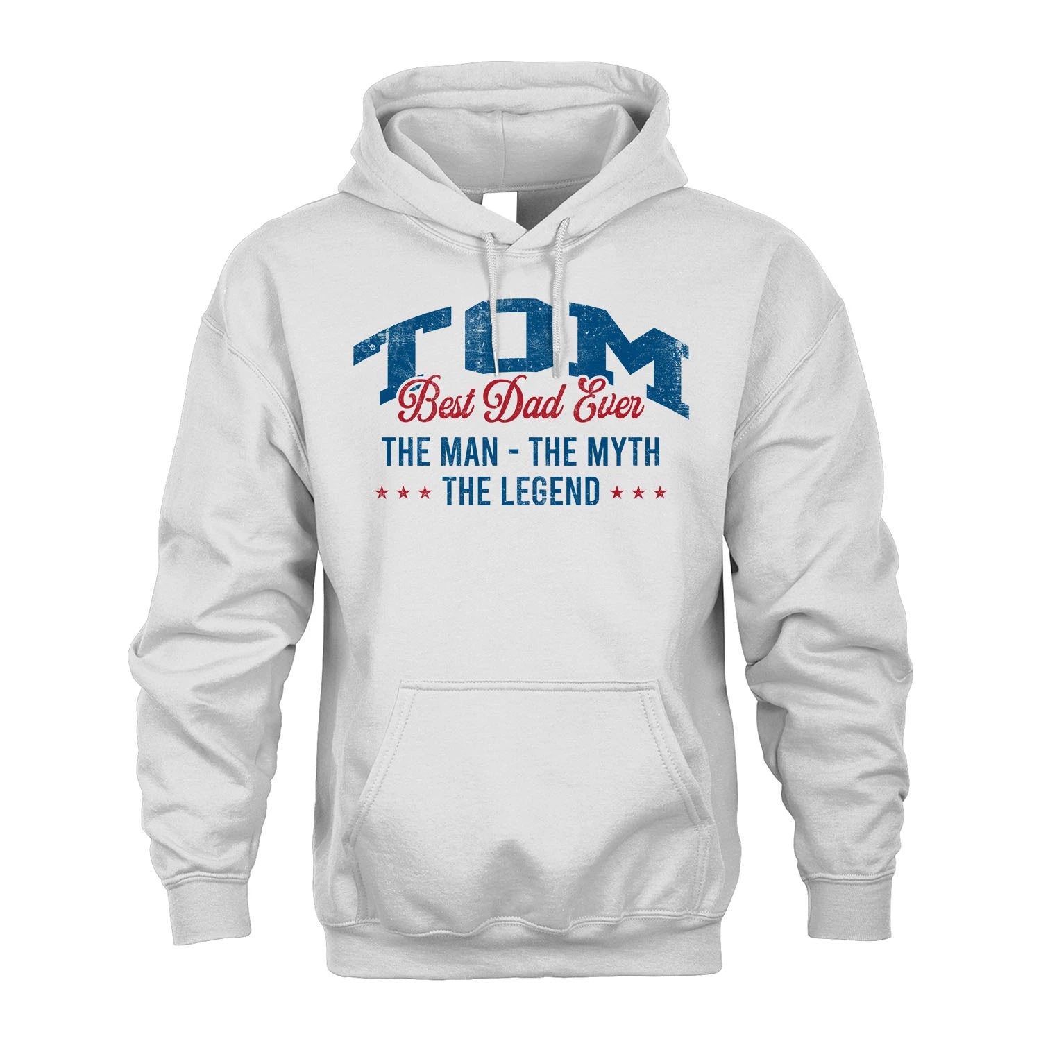 Best Dad Ever The Man The Myth The Legend TOM M1-7