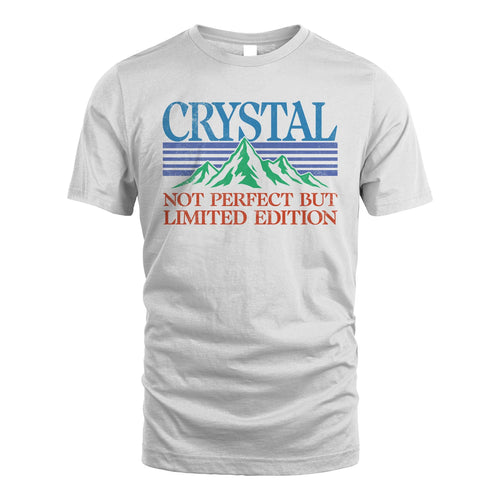 Your Name Not Perfect But Limited Edition Vintage Shirt CRYSTAL M1-38