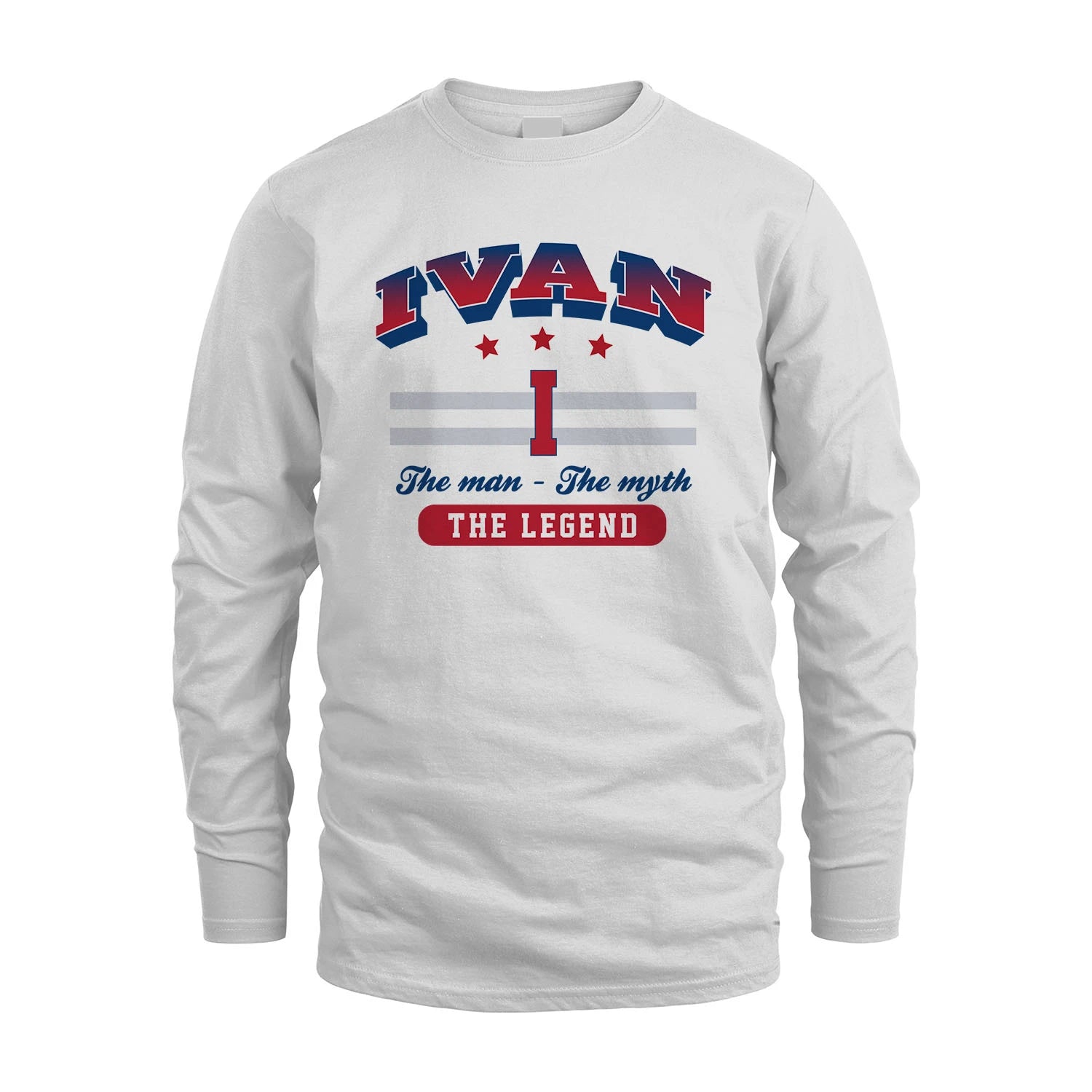 The Man The Myth The Legend With Your Name Shirt IVAN M1-35