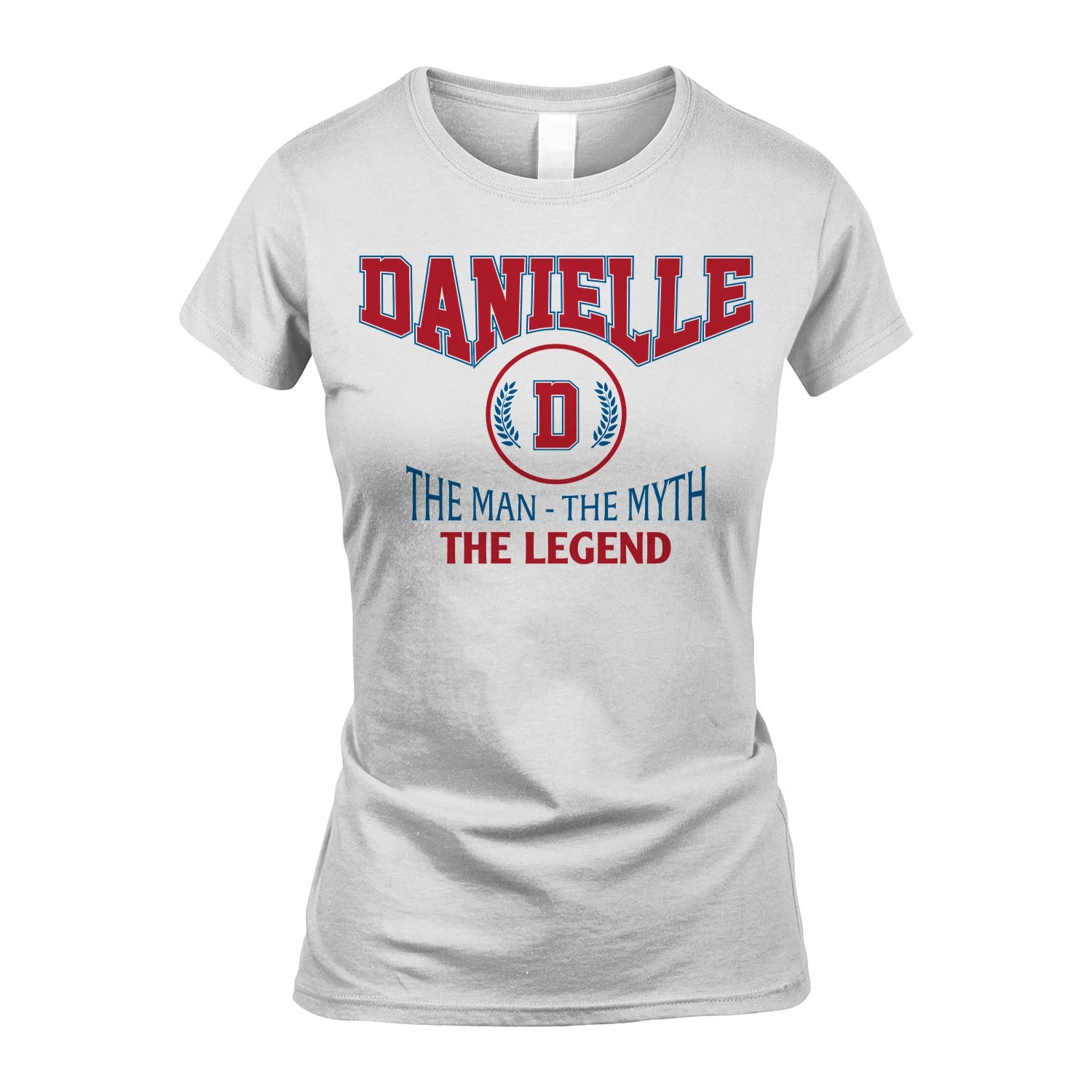 The Man The Myth The Legend Jet Style Shirt DANIELLE M1-9