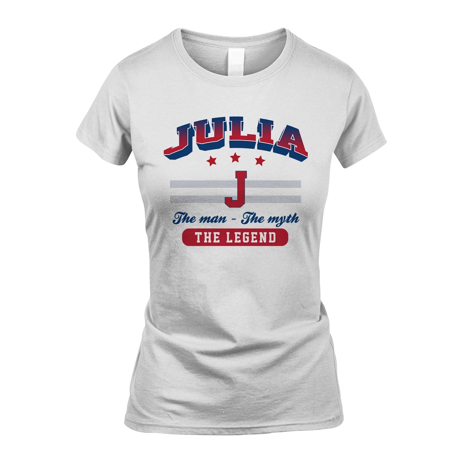 The Man The Myth The Legend With Your Name Shirt JULIA M1-35