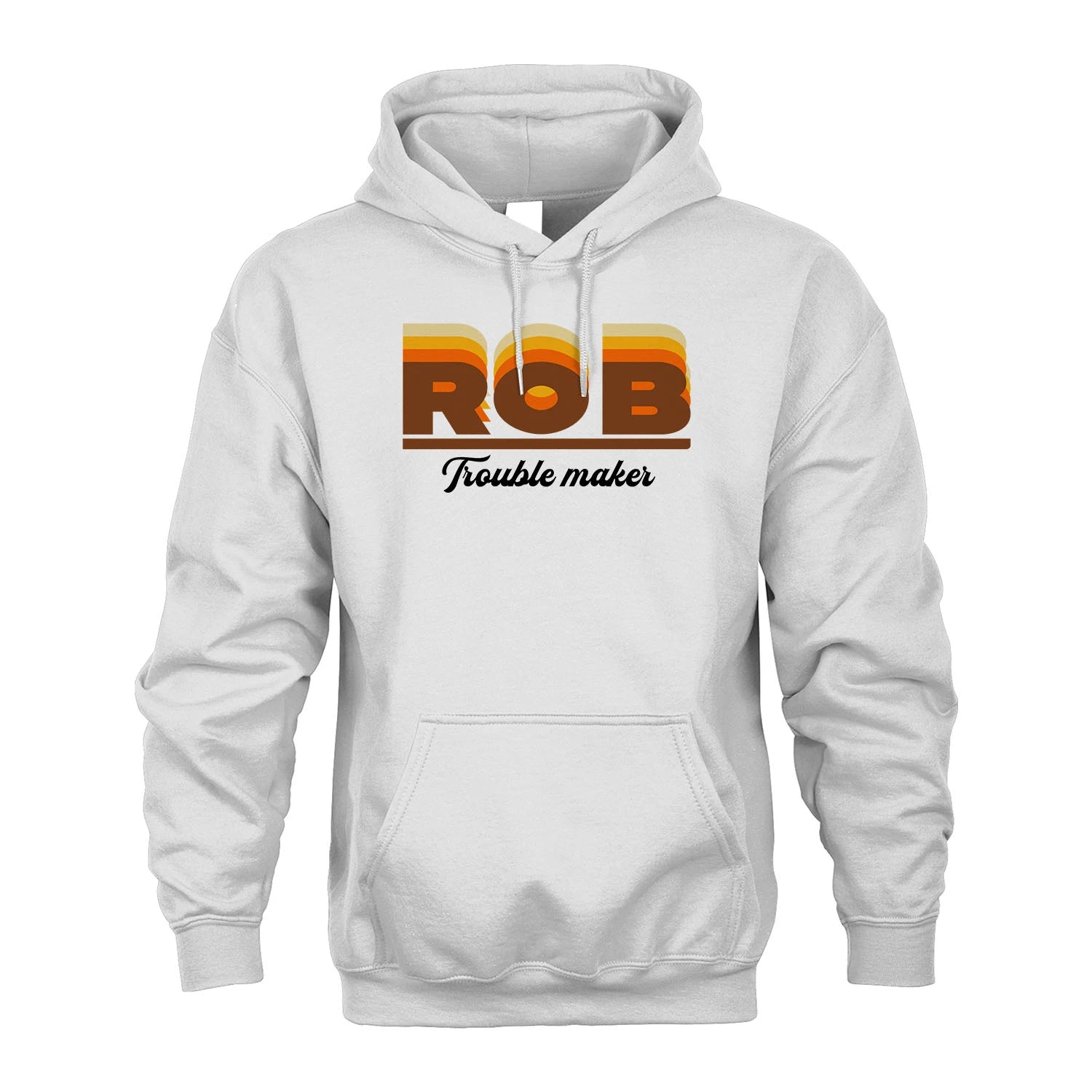 Your Name Trouble Maker Funny Shirt ROB M1-34