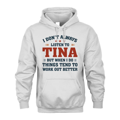 I Don't Always Listen To... TINA M1-2