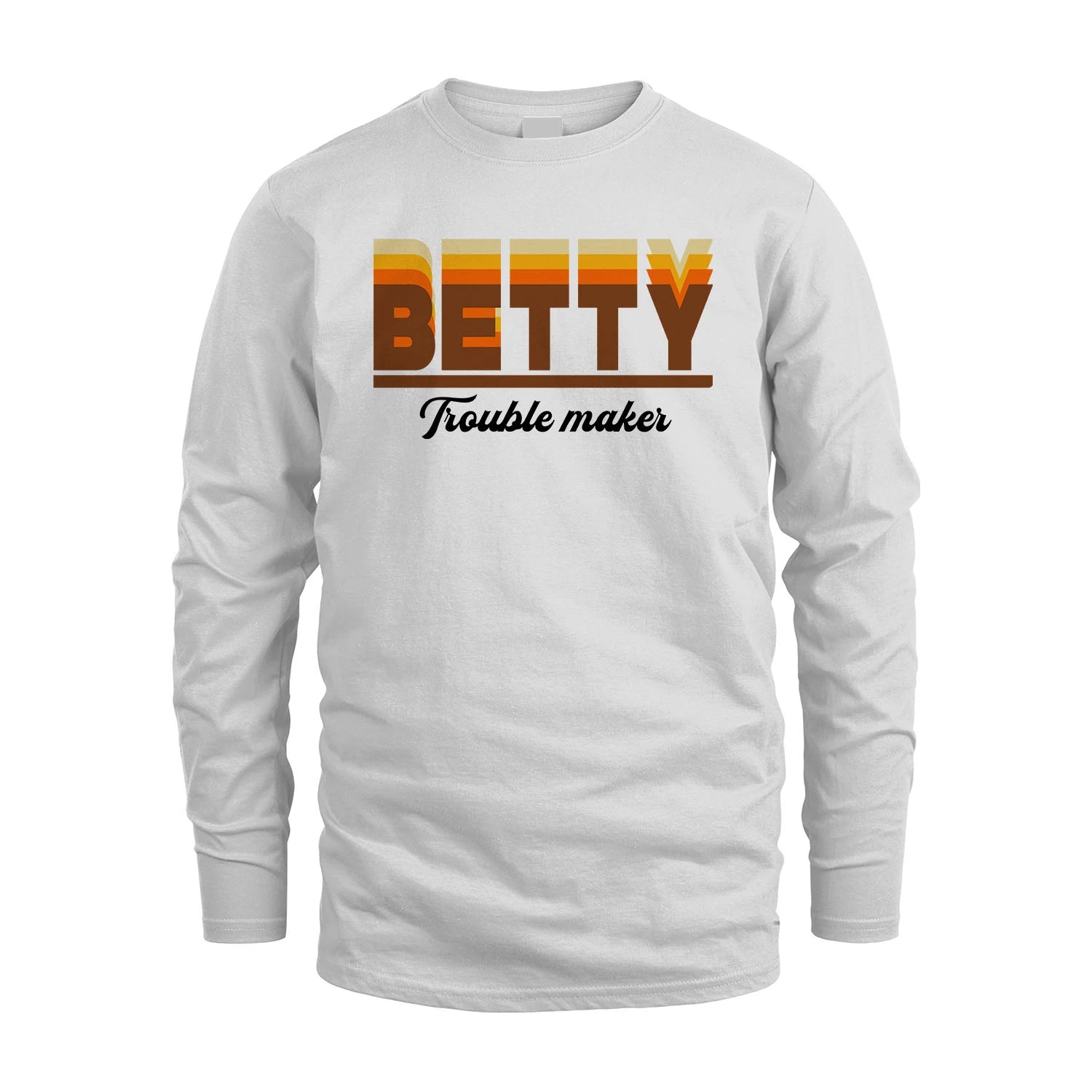 Your Name Trouble Maker Funny Shirt BETTY M1-34
