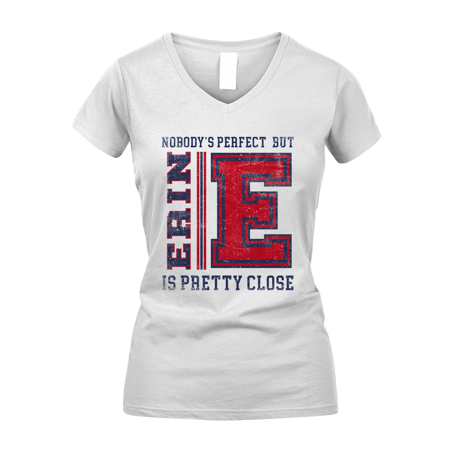 Nobody's Perfect, But Your Name Is Pretty Close ERIN M1-21
