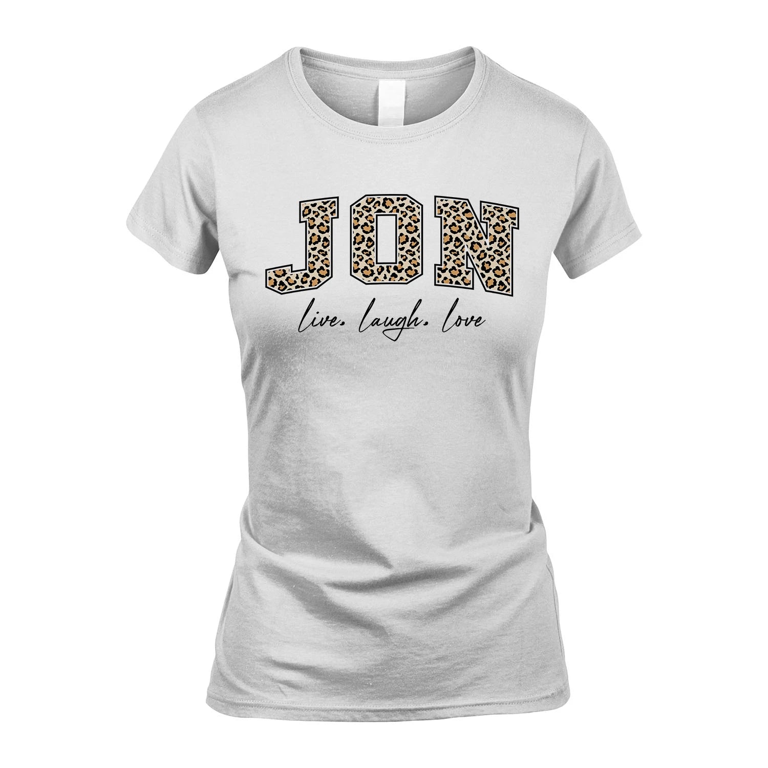 Live Laugh Love Custom Name With Leopard Pattern Shirt JON M1-13