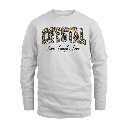 Live Laugh Love Custom Name With Leopard Pattern Shirt CRYSTAL M1-13