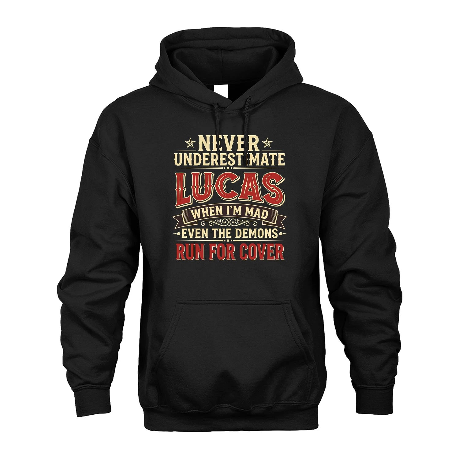 Never Underestimate When I'm Mad Shirt LUCAS M1-4