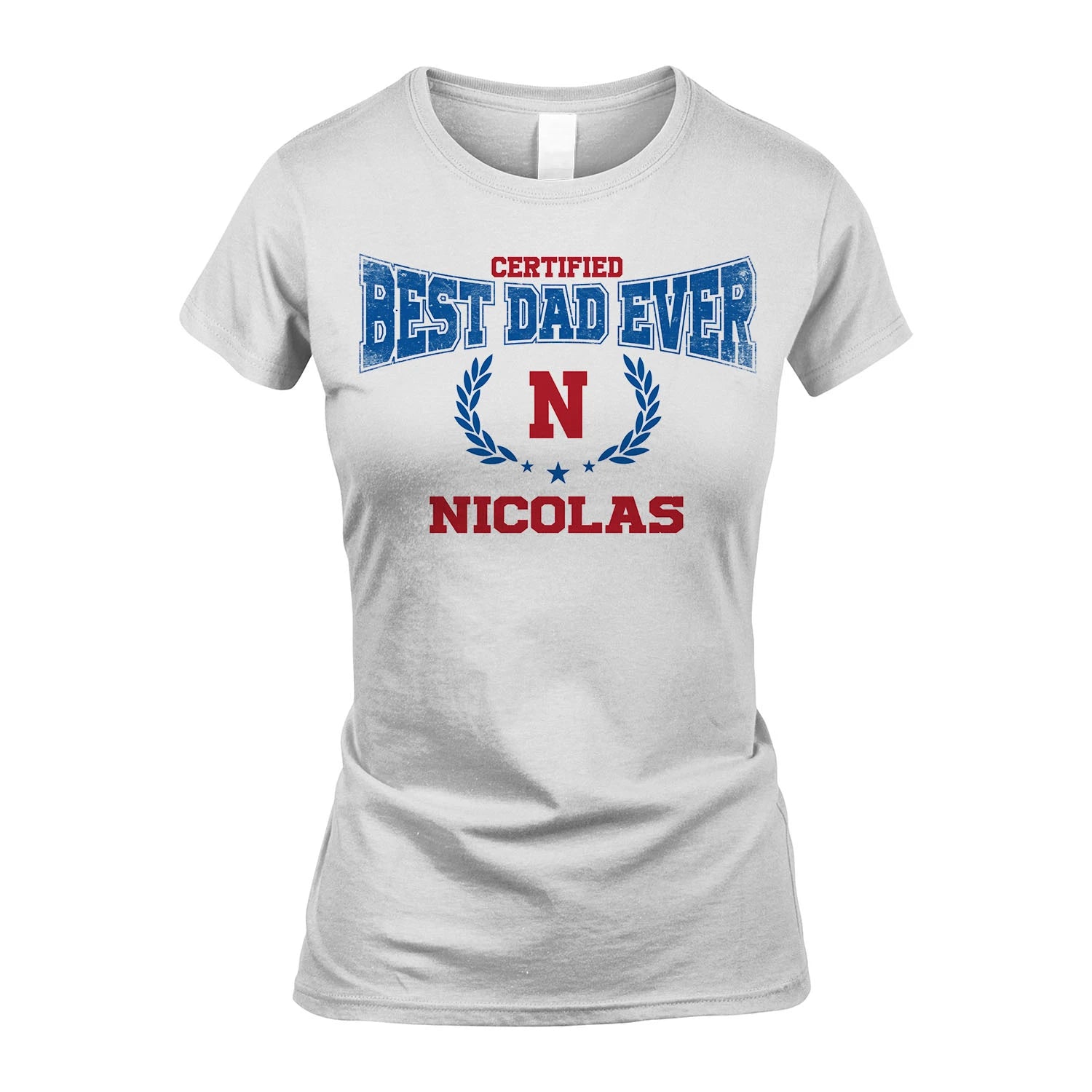 Certified Best Dad Ever Shirt NICOLAS M1-11