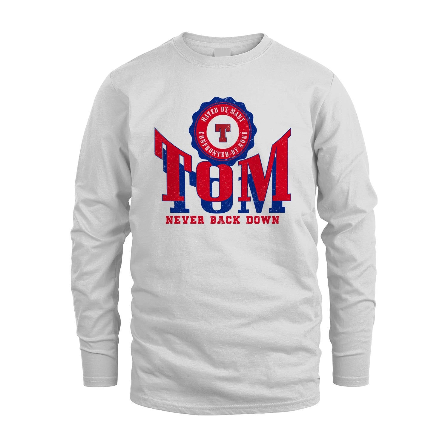 Your Name Never Back Down Shirt TOM M1-33
