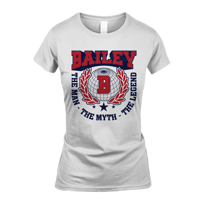 The Man The Myth The Legend Logo Shirt BAILEY M1-30