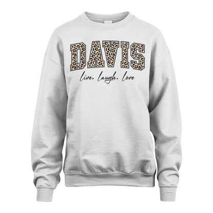 Live Laugh Love Custom Name With Leopard Pattern Shirt DAVIS M1-13
