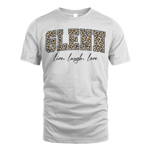Live Laugh Love Custom Name With Leopard Pattern Shirt GLENN M1-13