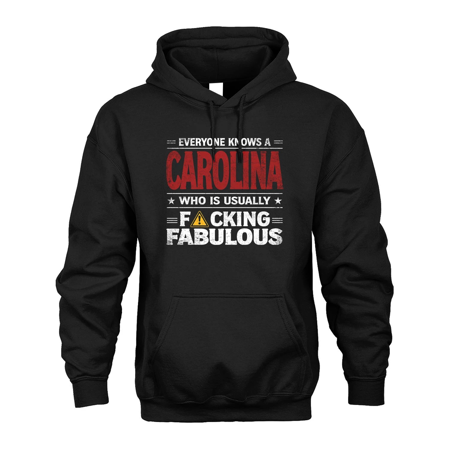 CAROLINA 13K1-565 Everyone Know A/An Name Who Is Usually...