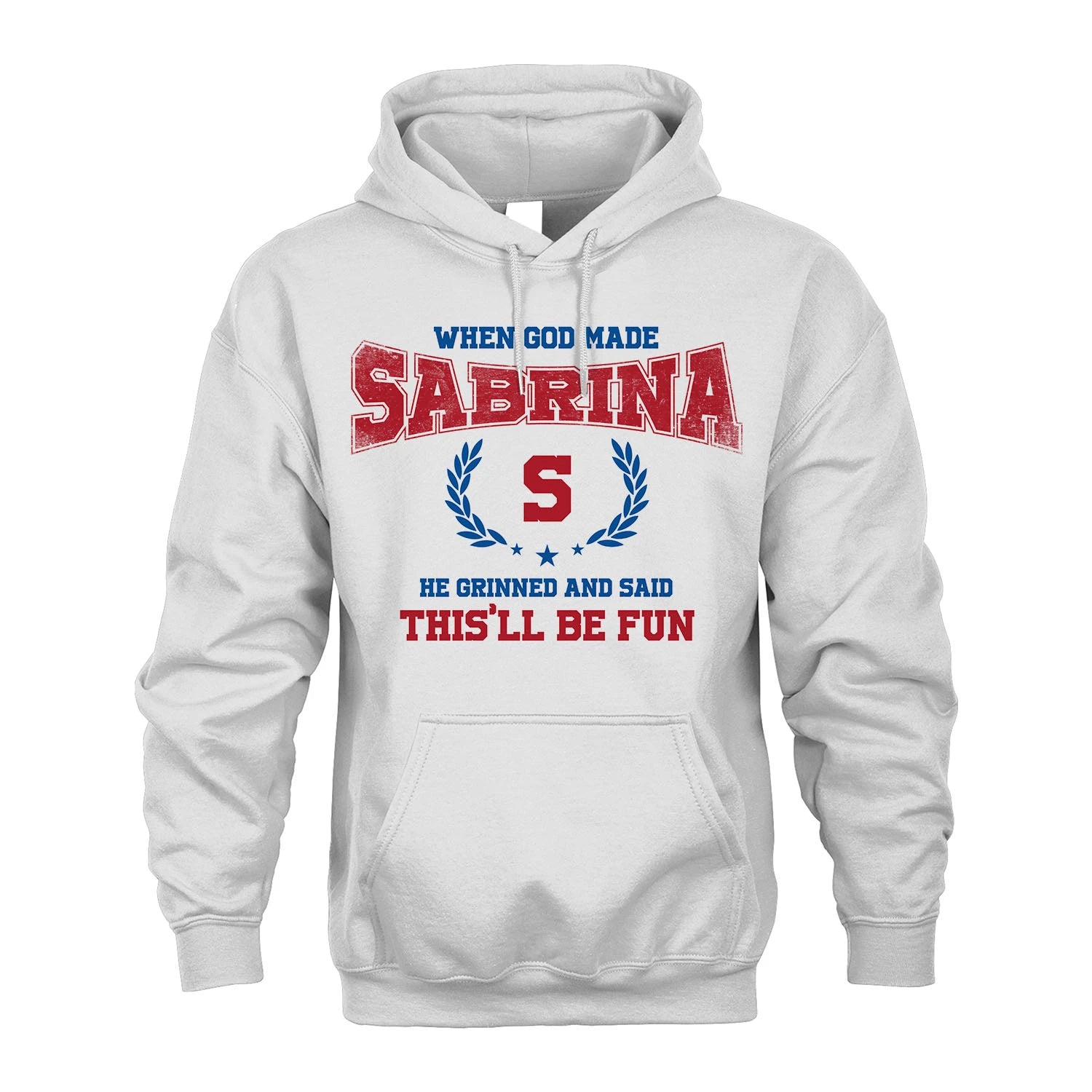 When God Made He Grinned And Said This'll Be Fun Shirt SABRINA M1-12