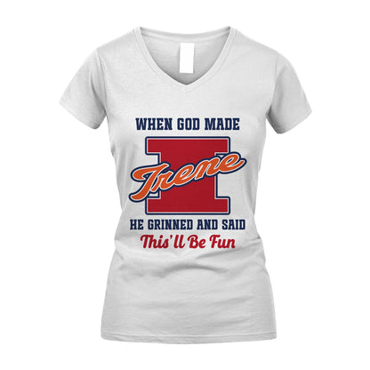 God Made Your Name Custom Shirt IRENE M1-16