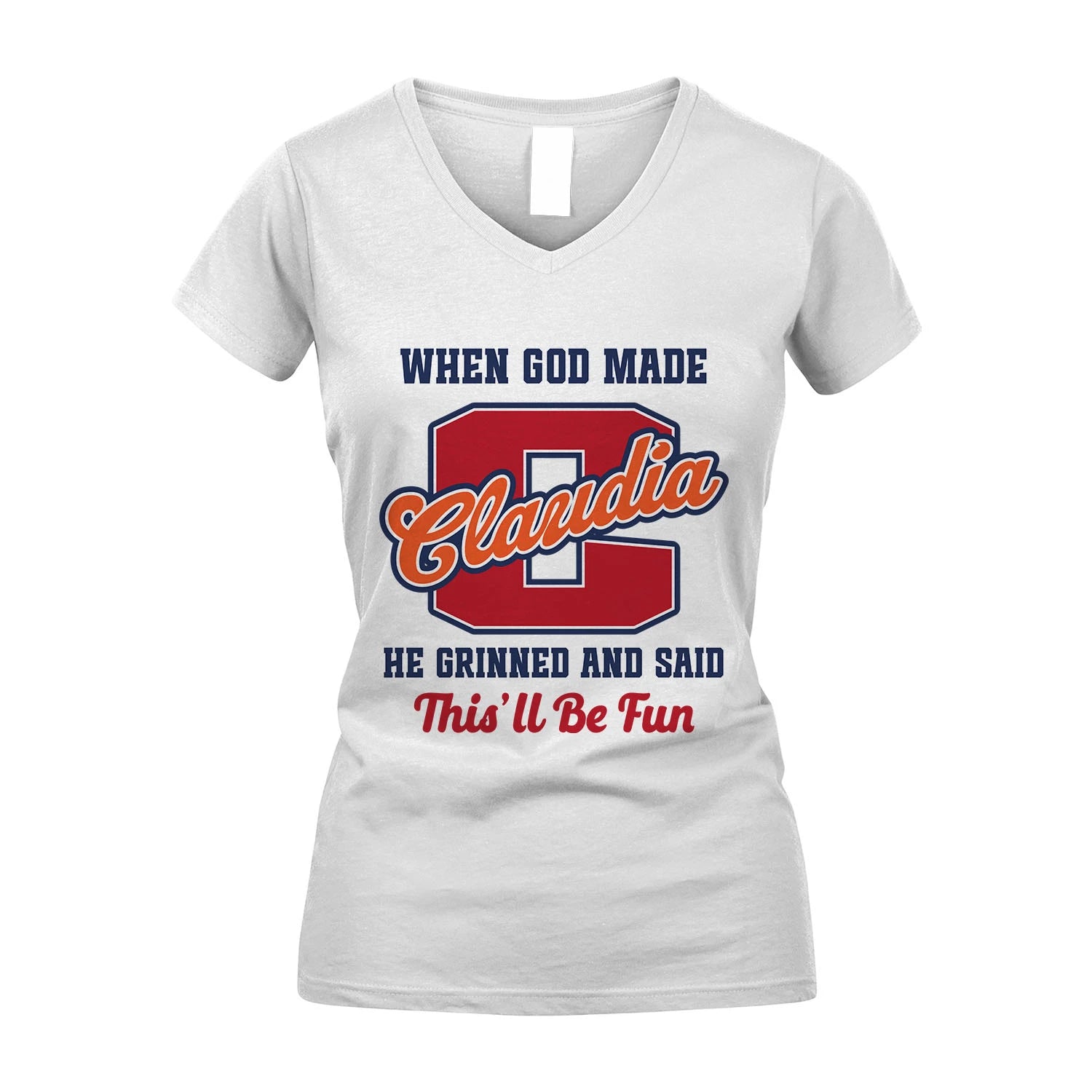 God Made Your Name Custom Shirt CLAUDIA M1-16