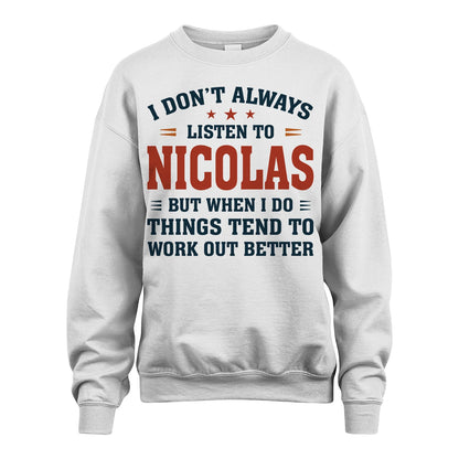 I Don't Always Listen To... NICOLAS M1-2