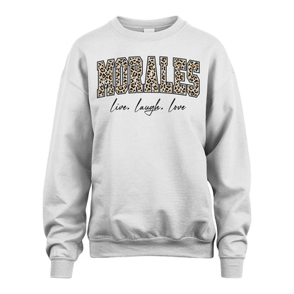 Live Laugh Love Custom Name With Leopard Pattern Shirt MORALES M1-13