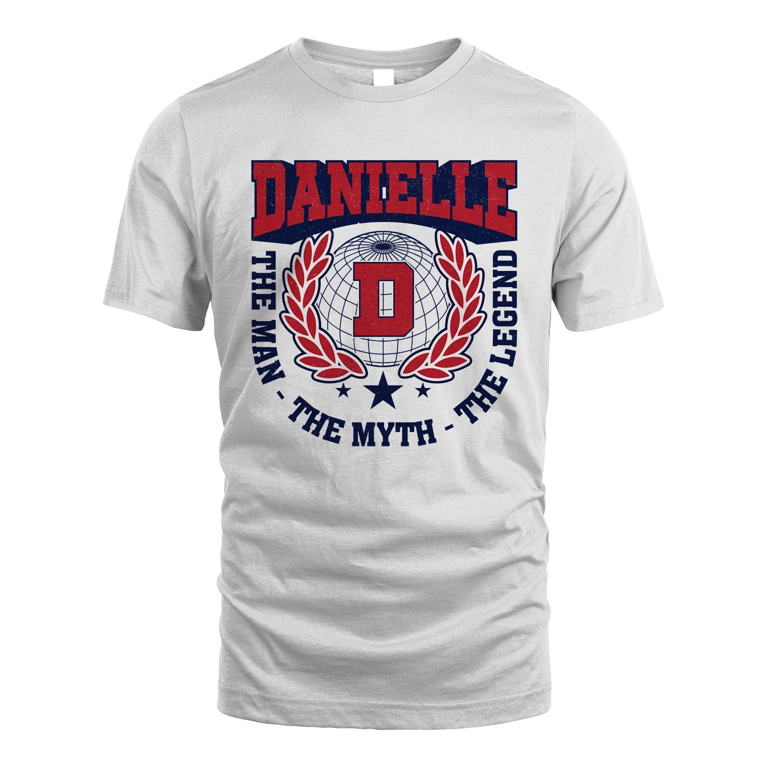The Man The Myth The Legend Logo Shirt DANIELLE M1-30
