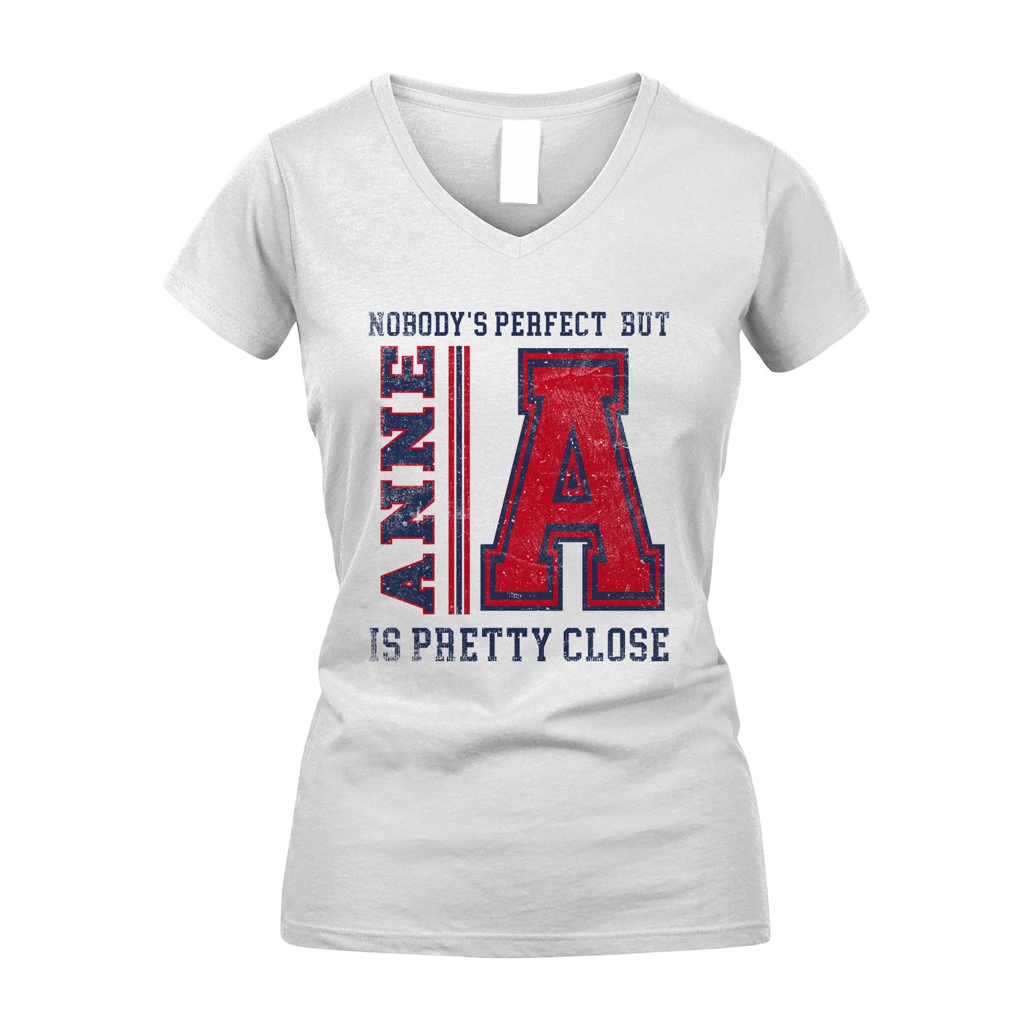 Nobody's Perfect, But Your Name Is Pretty Close ANNE M1-21