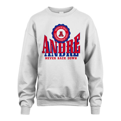 Your Name Never Back Down Shirt ANDRE M1-33