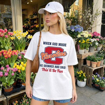 God Made Your Name Custom Shirt CAROLINE M1-16
