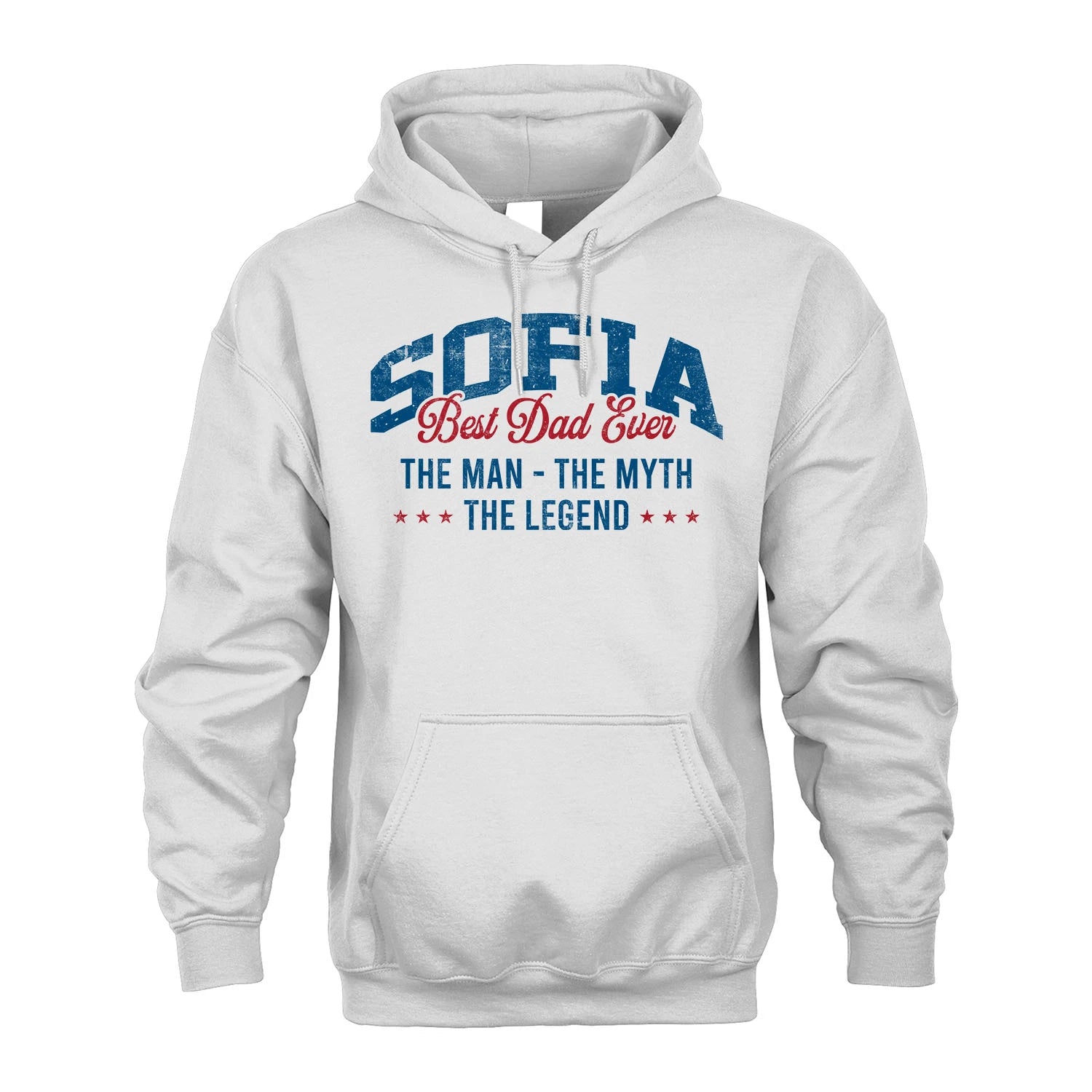 Best Dad Ever The Man The Myth The Legend SOFIA M1-7