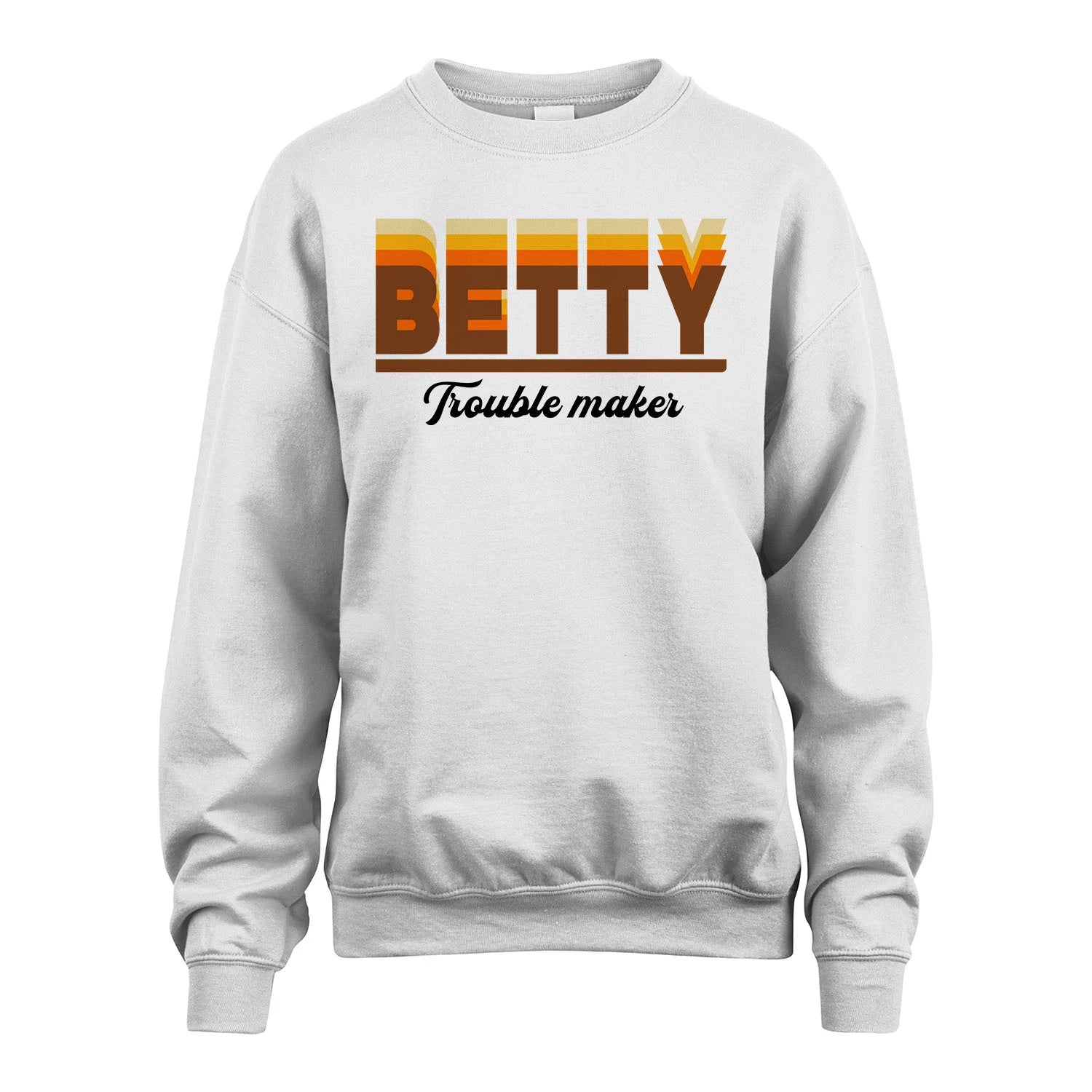 Your Name Trouble Maker Funny Shirt BETTY M1-34