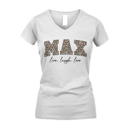 Live Laugh Love Custom Name With Leopard Pattern Shirt MAX M1-13