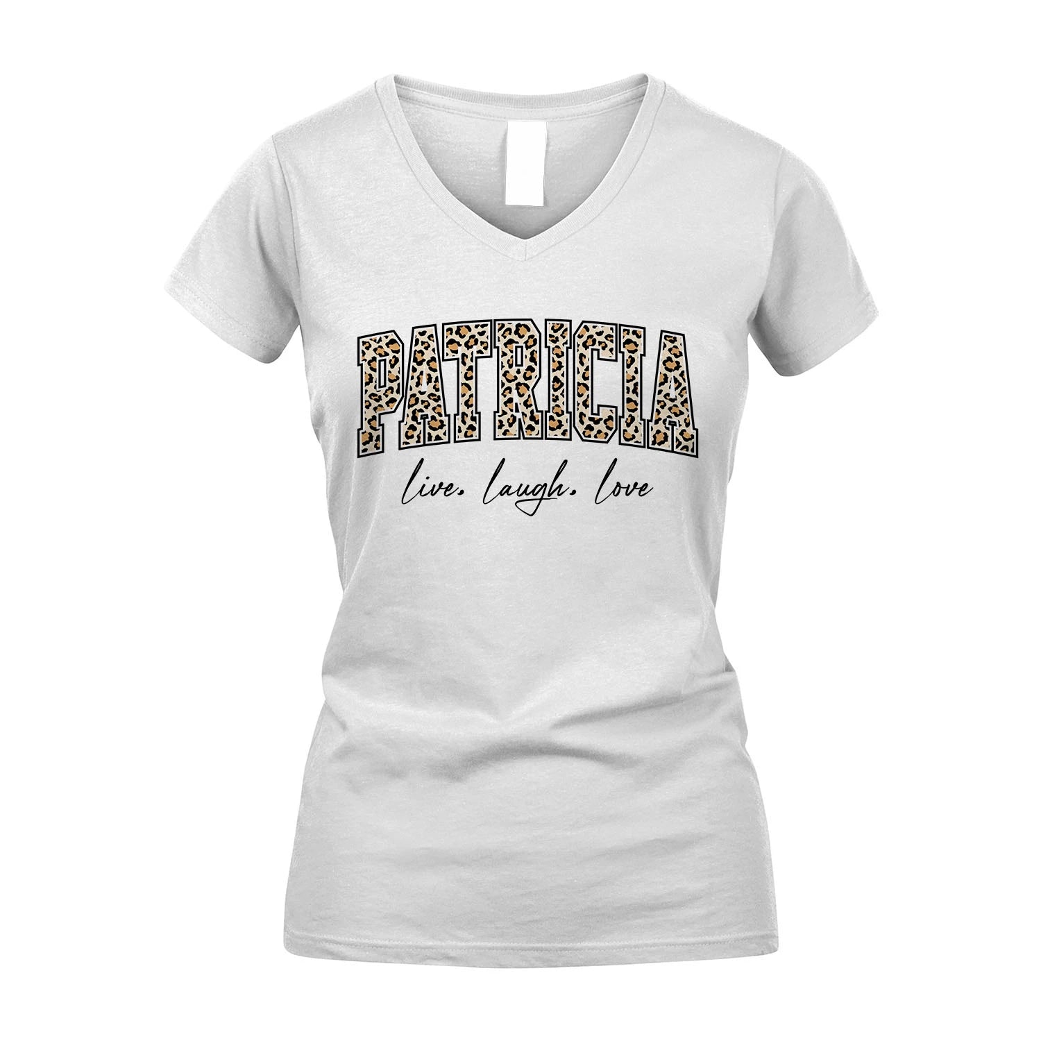 Live Laugh Love Custom Name With Leopard Pattern Shirt PATRICIA M1-13