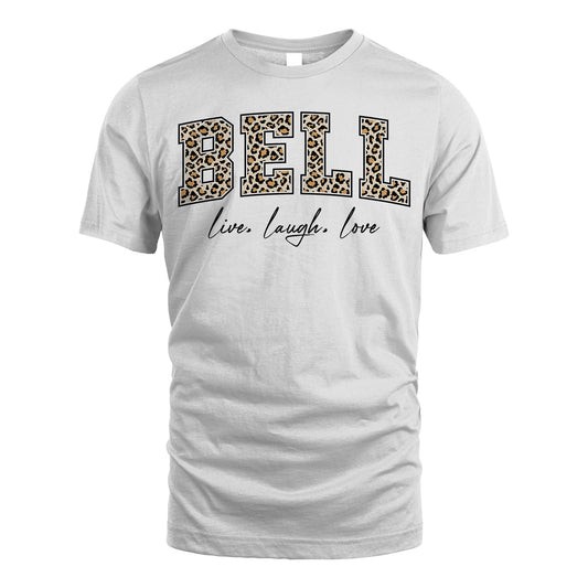 Live Laugh Love Custom Name With Leopard Pattern Shirt BELL M1-13