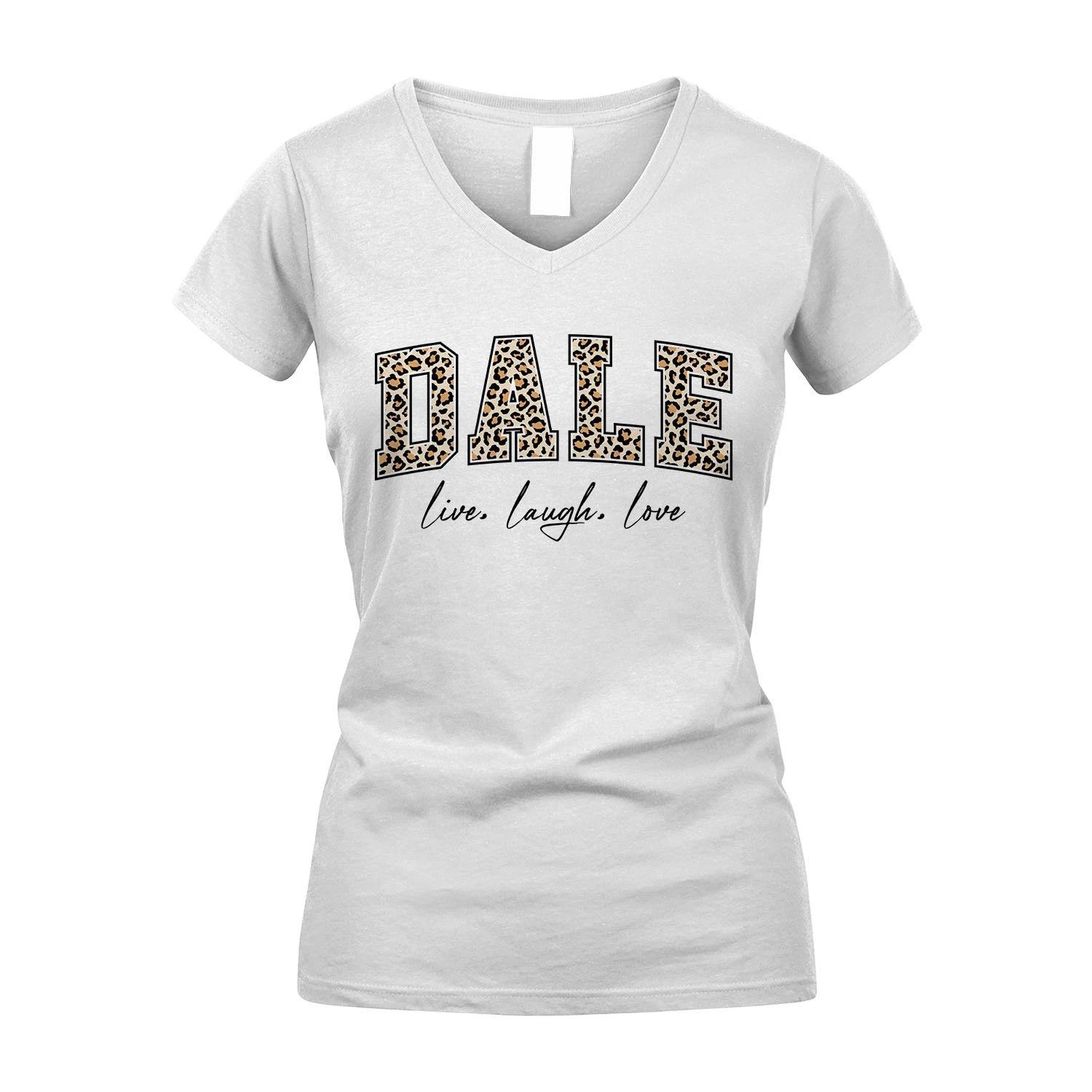 Live Laugh Love Custom Name With Leopard Pattern Shirt DALE M1-13