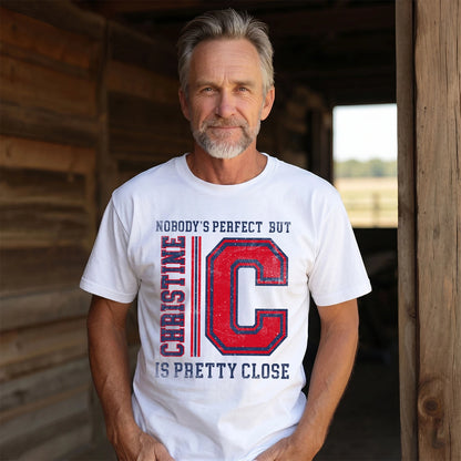 Nobody's Perfect, But Your Name Is Pretty Close CHRISTINE M1-21