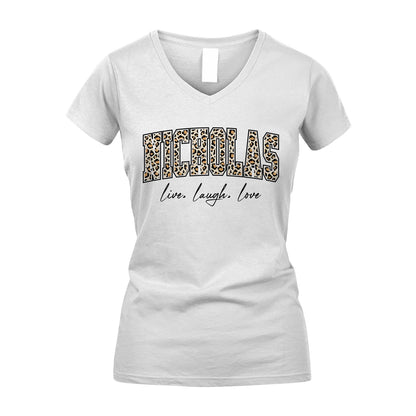 Live Laugh Love Custom Name With Leopard Pattern Shirt NICHOLAS M1-13