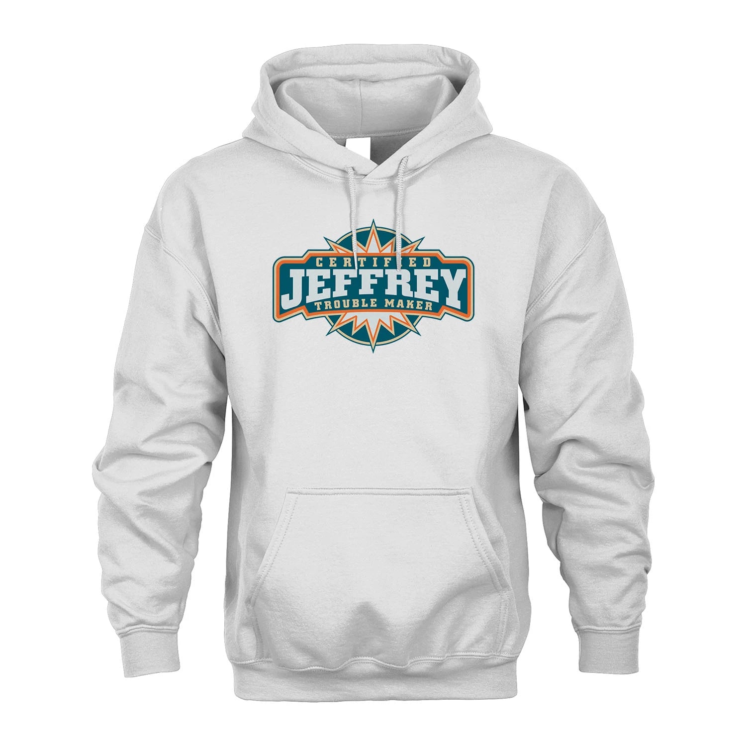 Certified Your Name Trouble Maker Shirt JEFFREY M1-36