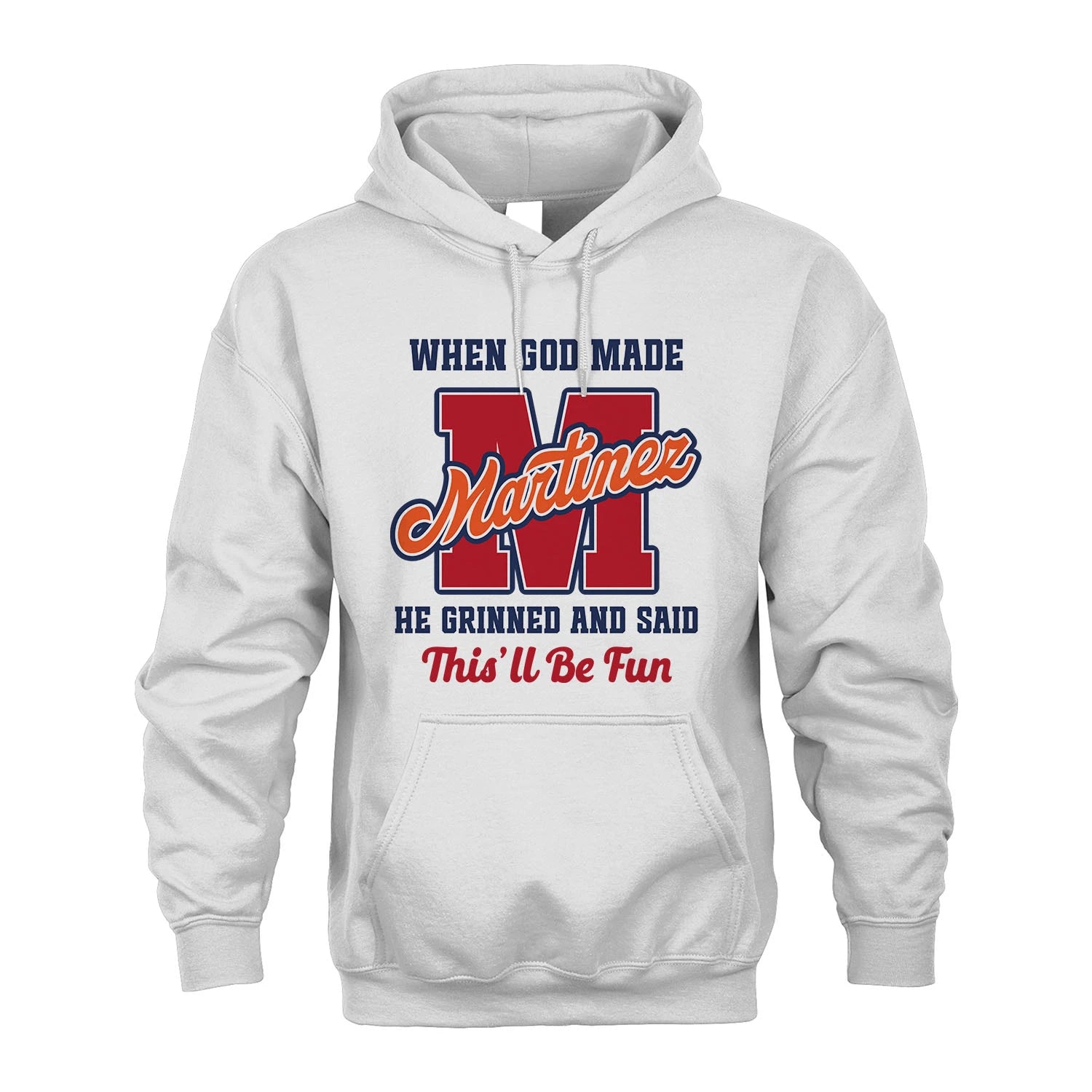God Made Your Name Custom Shirt MARTINEZ M1-16