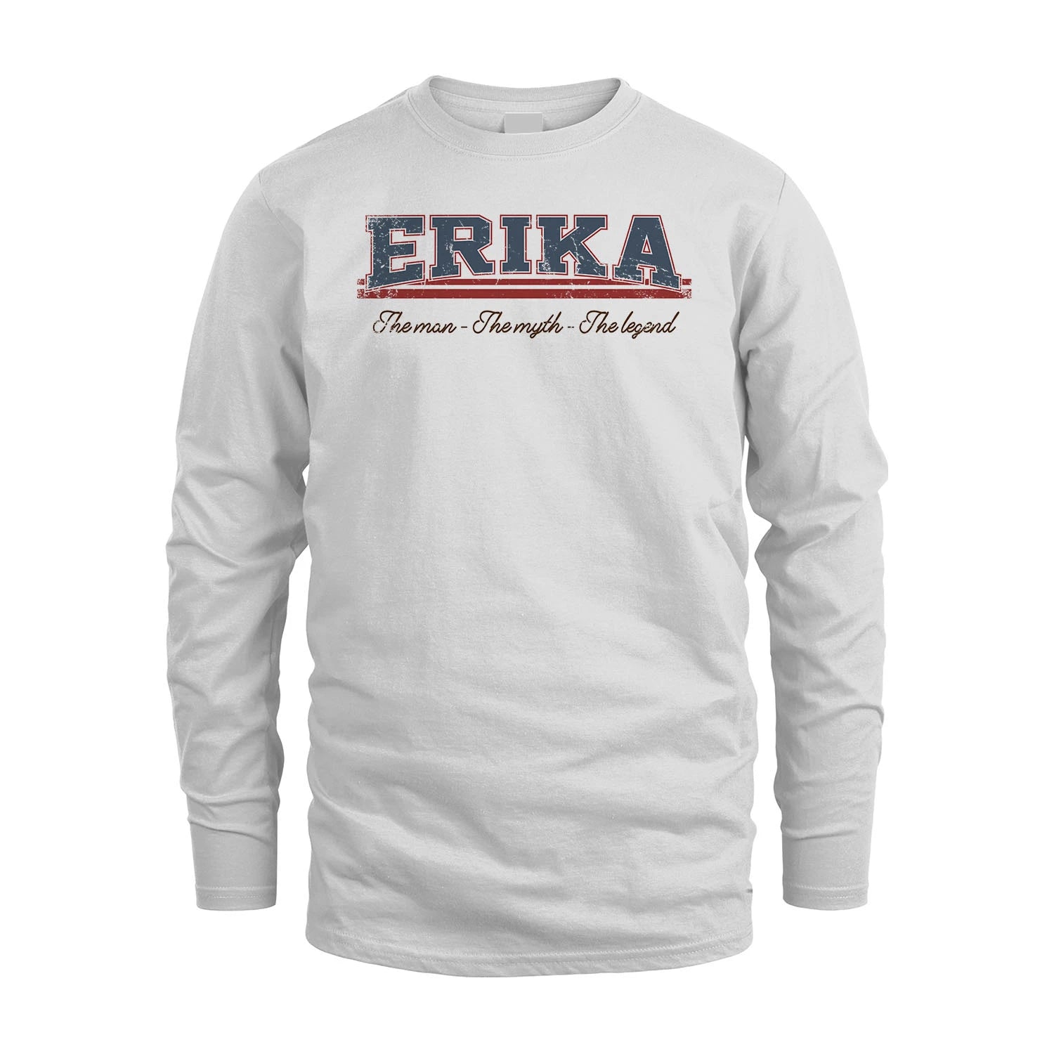 The Man The Myth The Legend Vintage Shirt ERIKA M1-6