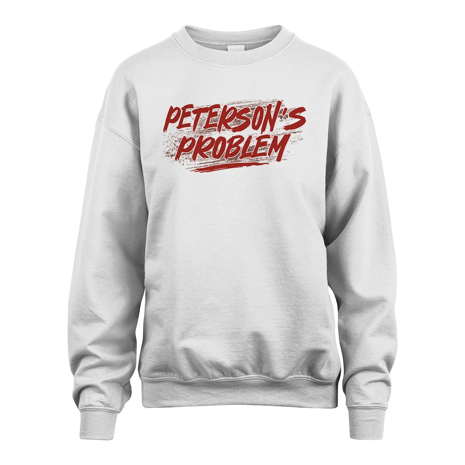 Someone's Problem Funny Shirt PETERSON M1-5