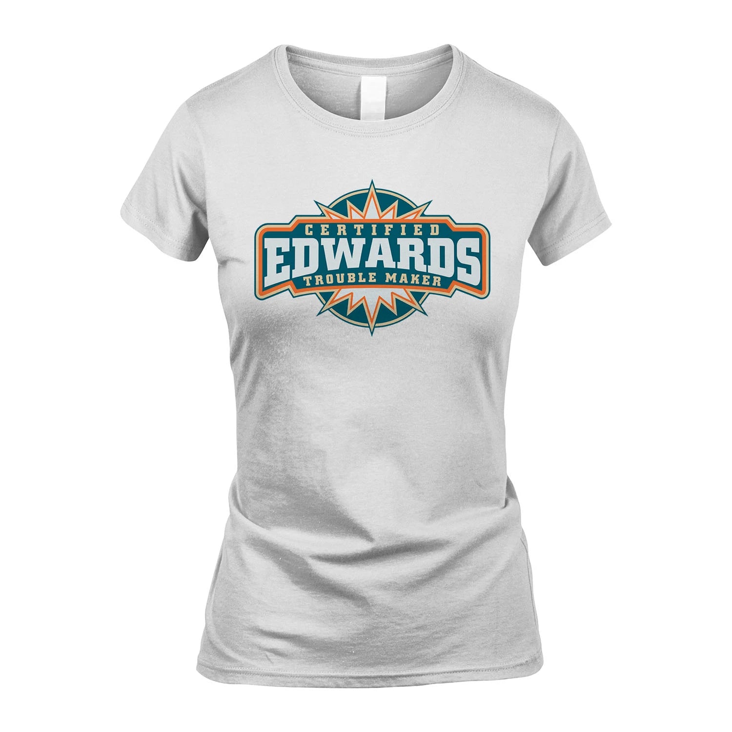 Certified Your Name Trouble Maker Shirt EDWARDS M1-36