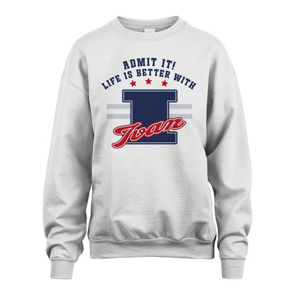 Admit It Life Is Better With Your Name Custom Shirt IVAN M1-20