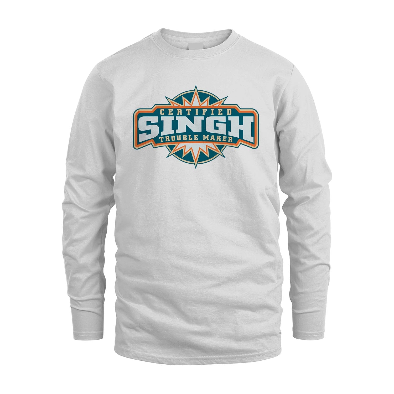 Certified Your Name Trouble Maker Shirt SINGH M1-36